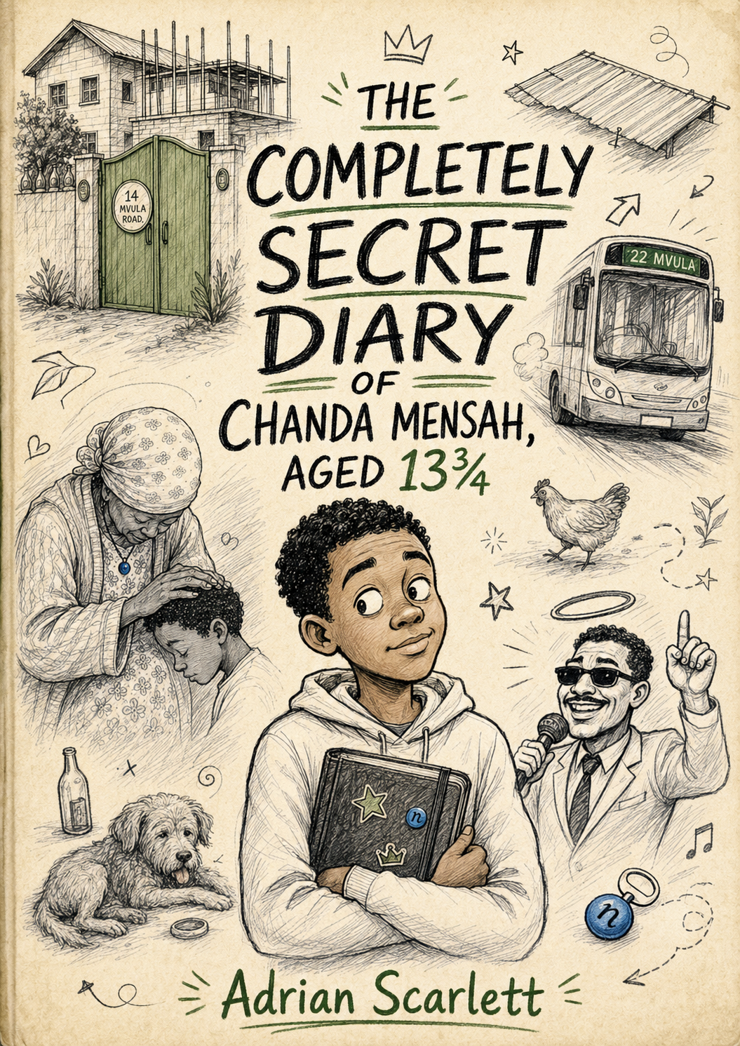 The Completely Secret Diary of Chanda Mensah, Aged 13¾ book cover
